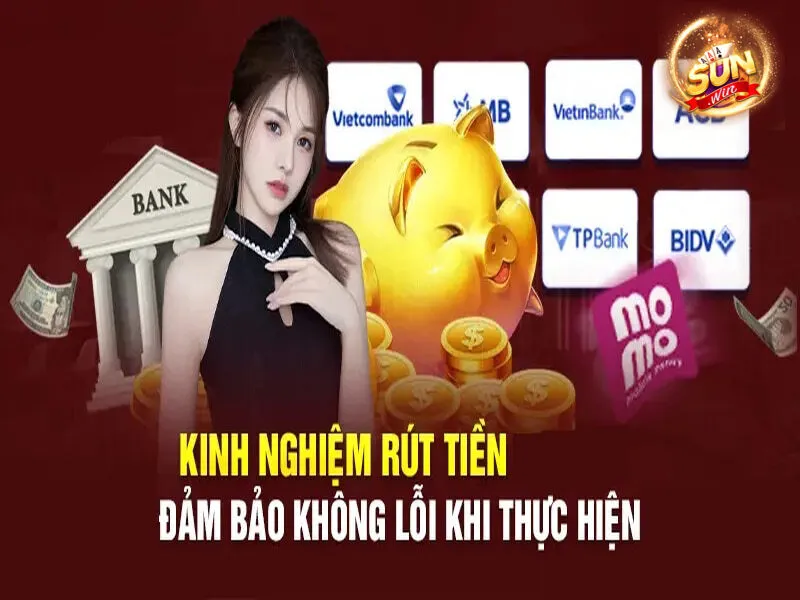 Lưu ý rút tiền Sunwin